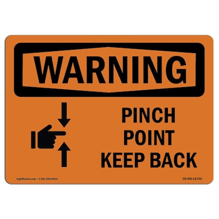 Signmission OSHA WARNING Sign, Pinch Point Keep Back, 5in X 3.5in Decal, 10PK, 3.5" W, 5" L, Landscape, PK10 OS-WS-D-35-L-12759-10PK